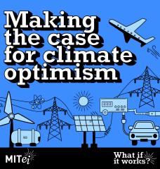 Illustrations of energy infrastructure and type saying Making the case for climate optimism. 