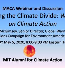 MIT Alumni for Climate Action Webinar and Discussion TUESDAY, May 5, 2020, 8:00-9:00 PM Eastern Time with Andrea McGimsey, Senior Director, Global Warming Solutions Campaign for Environment America